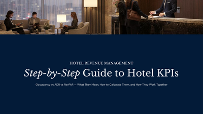 Guide to Hotel KPIs — Occupancy · ADR · RevPAR cover